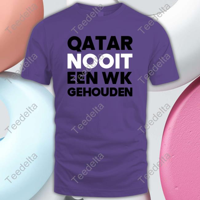 Robscheepers Shop Qatar Nooit Een Wk Gehouden Shirt Rob Scheepers