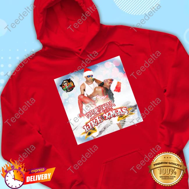 Vybz Kartel Featuring Sheba Like Xmas 2023 Hooded Sweatshirt