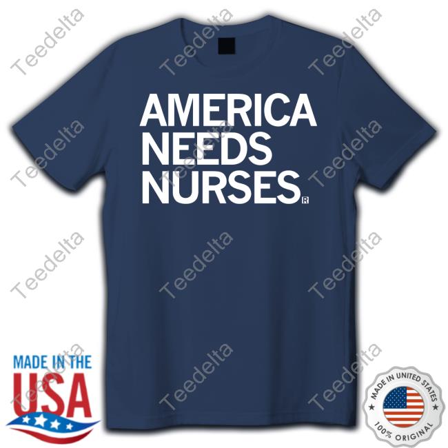 Raygun America Needs Nurses Long Sleeve Tee
