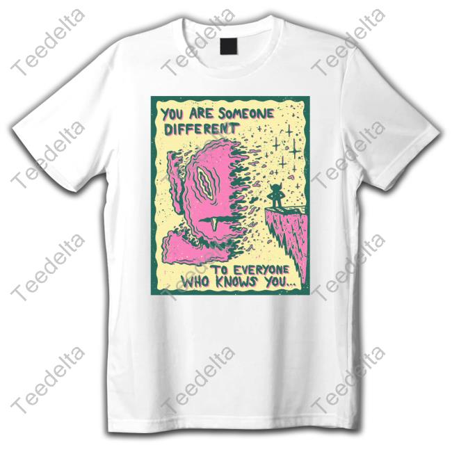 Wizard Of Barge You Are Someone Different To Everyone Who Knows You Tee