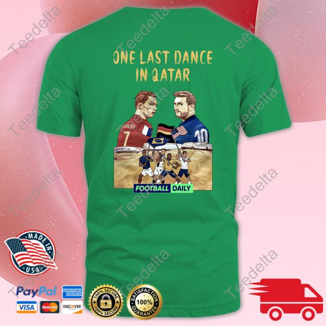 Lionel Messi And Cristiano Ronaldo One Last Dance In Qatar Hoodie