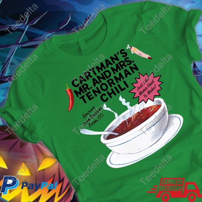 Shirts That Go Hard Cartman's Mr. And Mrs. Tenorman Chili Tee Shirt