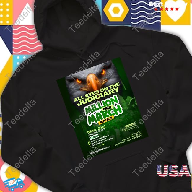 All Eye On The Judiciary Million Man March Plateau Shirts