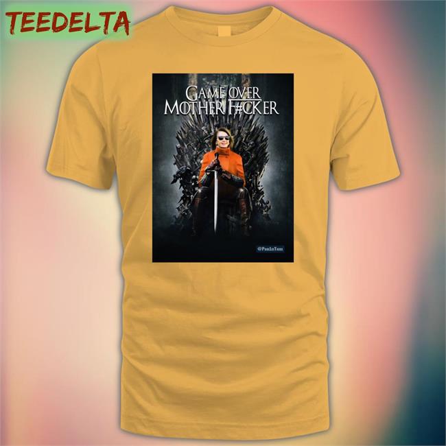 Game Over Mother Fucker Long Sleeve T Shirt Game Over Mother Fucker T Shirts