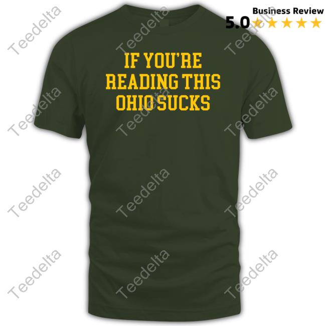Barstoolsports If You're Reading This Ohio Sucks Sweatshirt Barstoolsports Store If You're Reading This Ohio Sucks T Shirt
