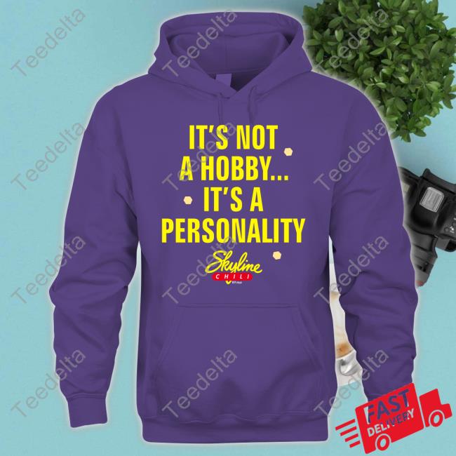 Cincy Shirts Merch It's Not A Hobby It's A Personality Tee Shirt