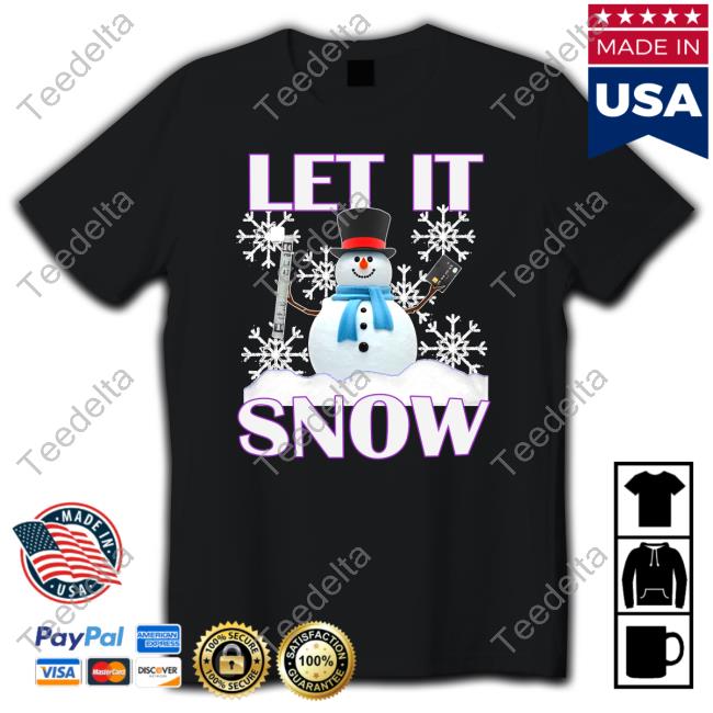 Hard Shirts 777 Merch Let It Snow Shirt