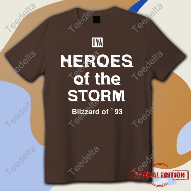 Fainfive Heroes Of The Storm Blizzard Of 93 Shirts