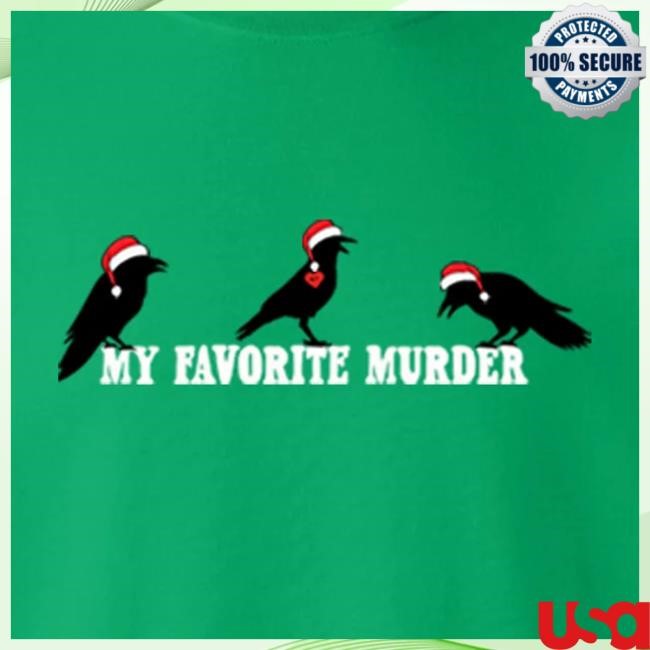 My Favorite Murder Merch Mfm Crows With Santa Hats Ls Tee