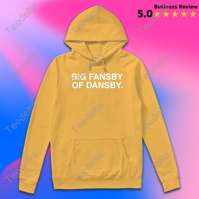 Big Fansby Of Dansby Sweatshirt