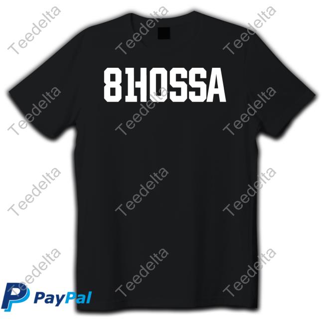 81Hossa Tees