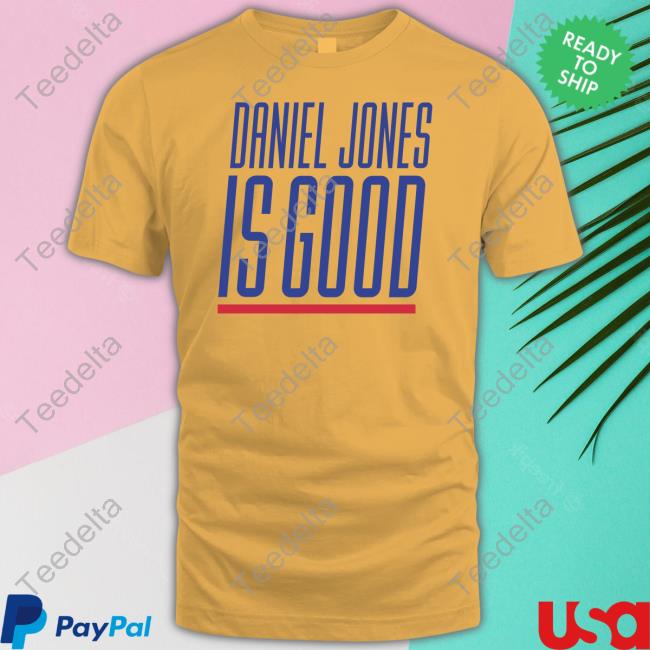 Daniel Jones Is Good Tee Shirt Theclemreport