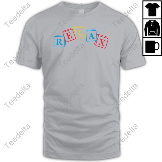 Relax Kid’S Block T Shirt Fanjoy Merch