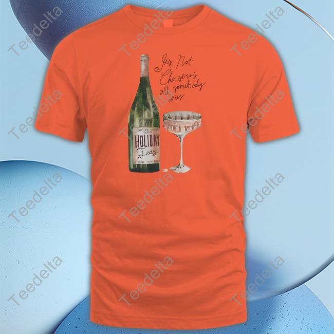 Carlyraejepsen Holiday Tears Its Not Christmas Till Somebody Cries Tees