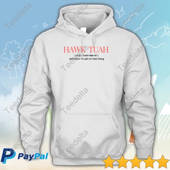 Mad Meme Design Hawk Tuah Definition Hoodie