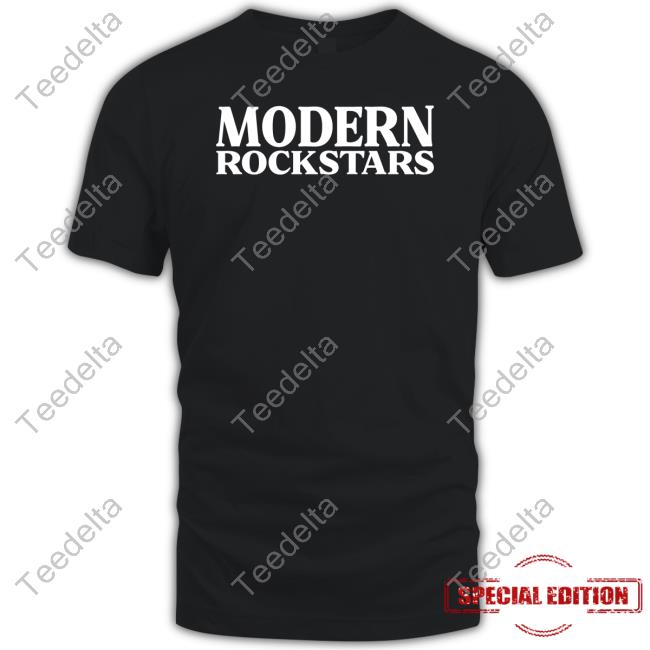 Modern Rockstars Statement Funny T Shirt