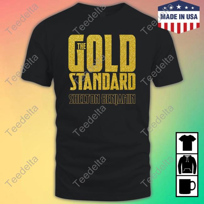 The Gold Standard Shelton Benjamin T Shirt