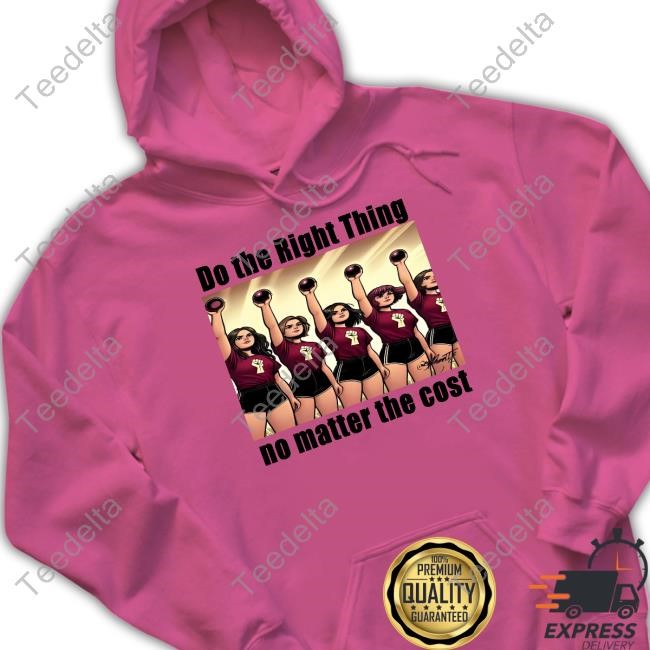 Do The Right Thing No Matter The Cost New Shirt