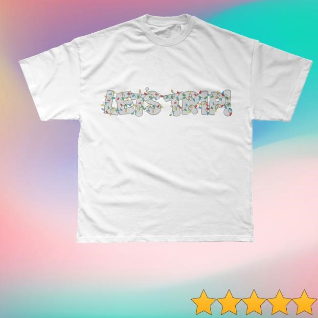 Sturnioloclothing Merch Let's Trip Lights Classic Shirt