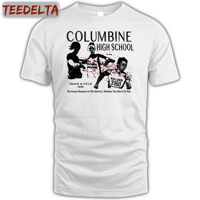Columbine High School Track And Field 1999 T Shirts