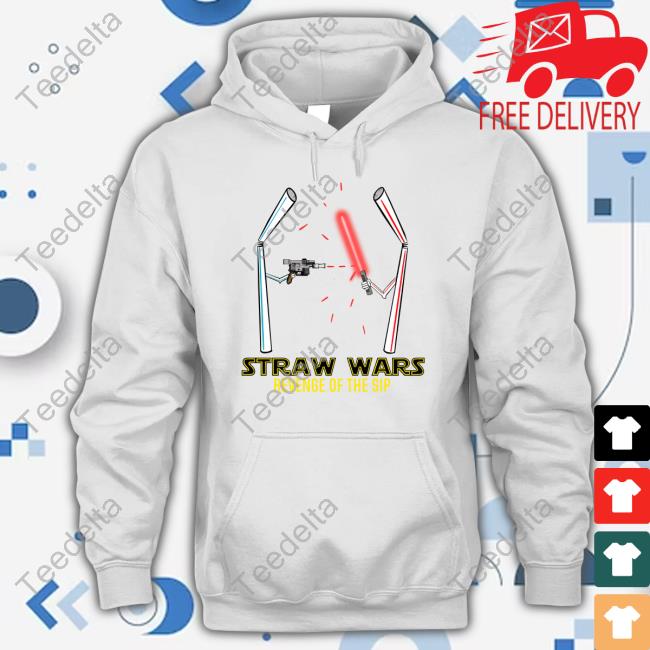 Official Straw Wars Revenge Of The Sip Shirt
