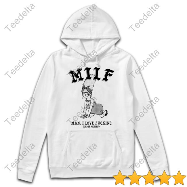Roguescreenprint Shop Milf Man I Love Fucking Older Women Tee