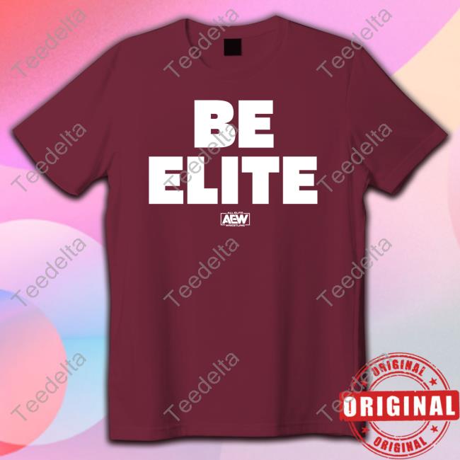 Aewrampage Be Elite Shirt