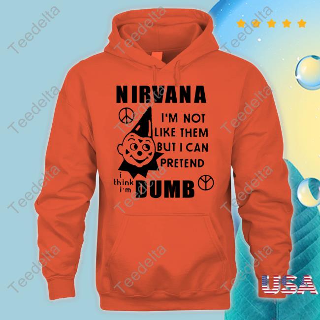 Lowlvl Shop I'm Not Like Them But I Can Pretend Dumb Sweatshirt