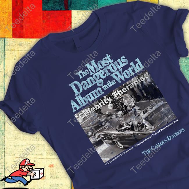 The Most Dangerous Album In The World Celebrity Therapist Tees Thick Lizzy Dysphoricyouth