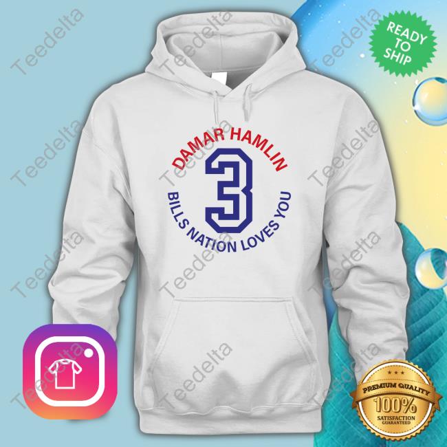 Damar Hamlin Bills Nation Loves You Hooded Sweatshirt