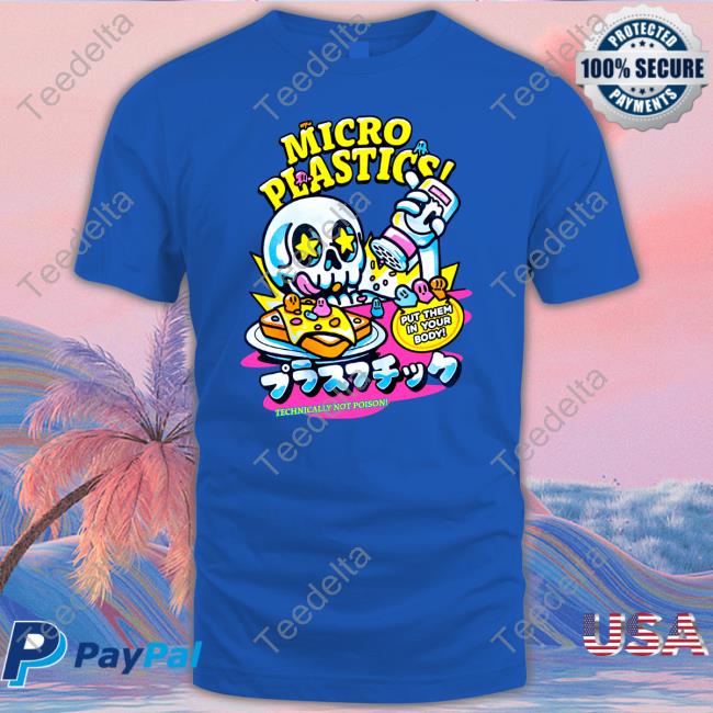 Cool Shirtz Merch Micro Plastic Put Them In Your Body Technically Not Poison Hoodie