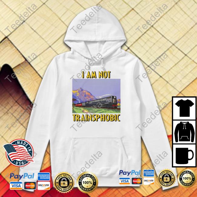I Am Not Transphobic Shirt, T Shirt, Hoodie, Sweater, Long Sleeve T-Shirt And Tank Top Thegoodshirts