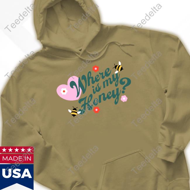 Stephanie Soo Where's My Honey Funny T-Shirt