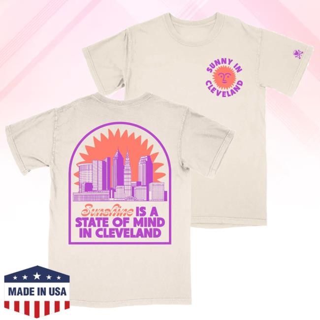 Cle Clothing Co Merch Sunny In Cleveland Shirts