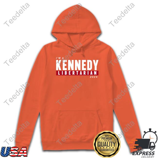 I'm A Kennedy Libertarian 2024 New Shirt