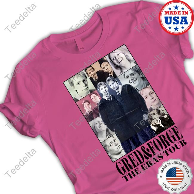Gred And Forge The Eras Tour New Shirt