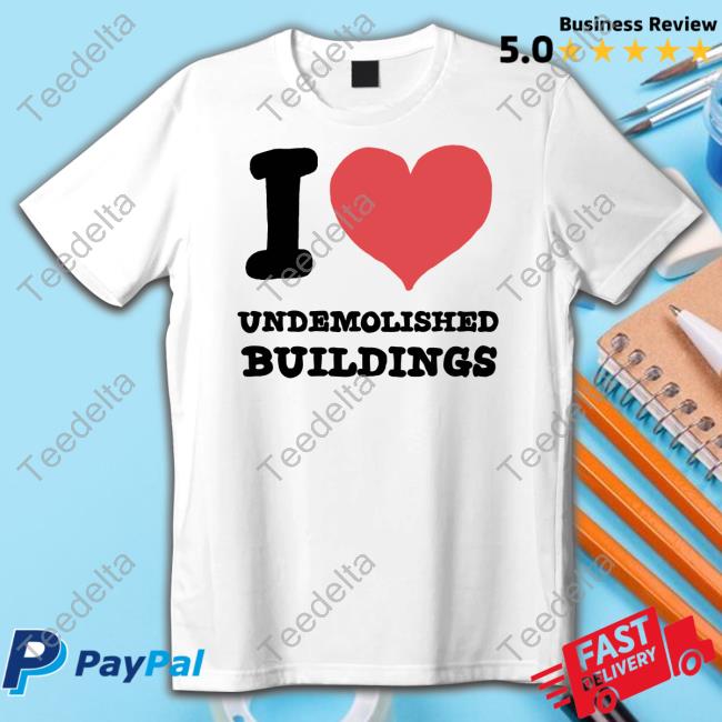 I Heart Undemolished Buildings Hoodie