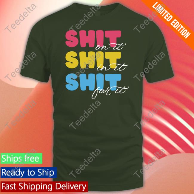 Meg’S Moods Shit On It Shit In It Shit For It Hoodie