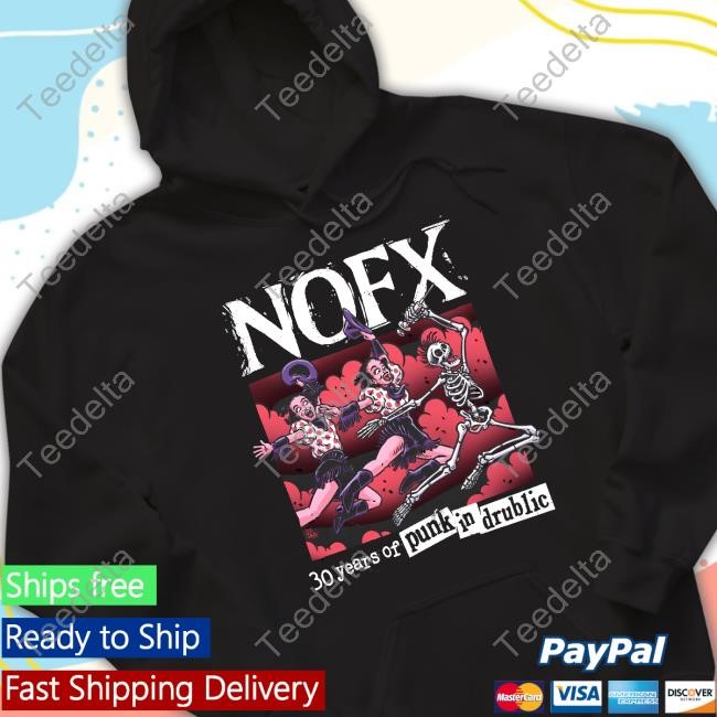 Nofx 30 Years Of Punk In Drublic New Shirt