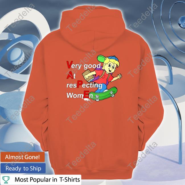 Very Good At Respecting Women Shirt Yeah I Vape Very Good At Respecting Women Hoodie Sweatshirt
