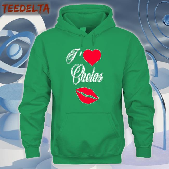 Max I Love Cholas Shirt Maxdontshoot