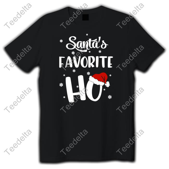 Wicked Naughty Store Santa's Favorite Ho Shirt T Shirts