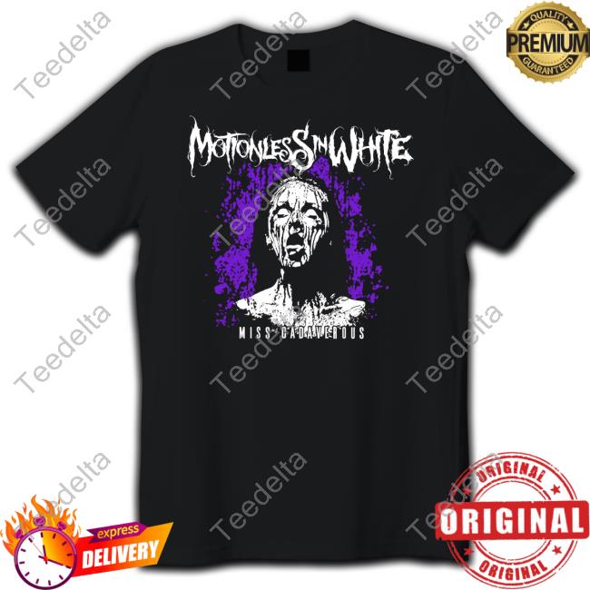 Colortest Merch Motionless In White Miss Cadaverous T-Shirt Miwband