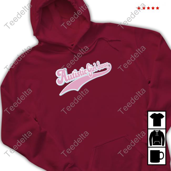 Autistic Girl Swag Hoodie Prettyinpraxis Store Autistic Girl Swag Tee Shirt