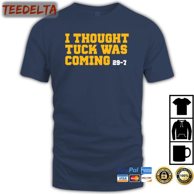 The Players Trunk Mẻc I Thought Tuck Was Coming Shirt