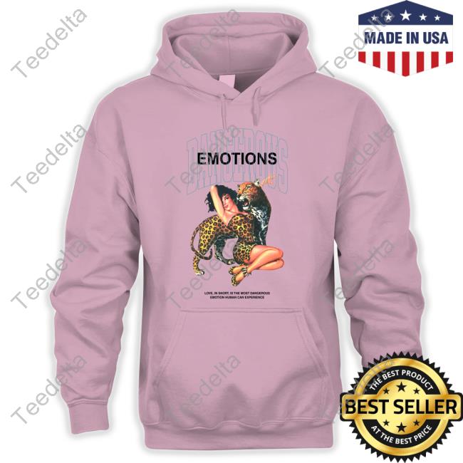 Dangerous Emotions Hoodie