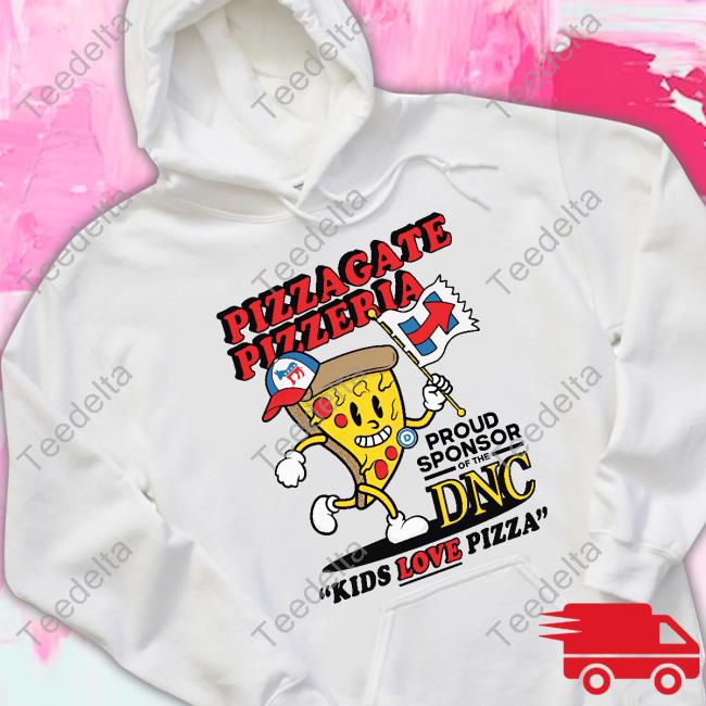 Shirt Pizzagate Pizzeria Kids Love Pizza