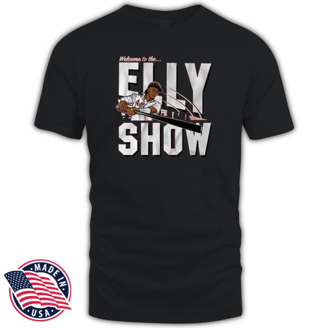 Elly De La Cruz Welcome To The Elly Show Shirt