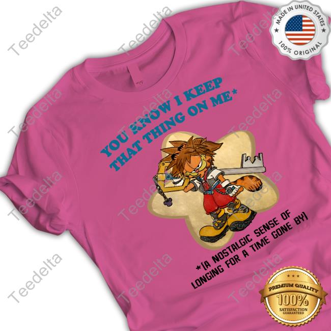You Know I Keep That Thing On Me Shirt You Know I Keep That Thing On Me T Shirt