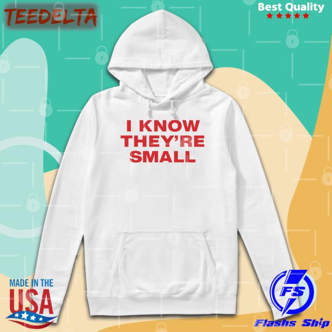 Moximimi Store I Know They're Small Tee Shirt